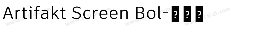 Artifakt Screen Bol字体转换